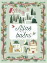 ATLAS BAŚNI - Claudia Bordin (ilustr.)