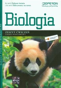 Biologia Zeszyt ćwiczeń Zakres podstawowy szkoła ponadgimnazjalna  