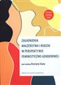 Zagadnienia małżeństwa i rodzin w perspektywie feministyczno-genderowej books in polish