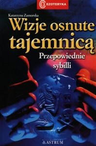 Wizje osnute tajemnicą Przepowiednie sybilli chicago polish bookstore