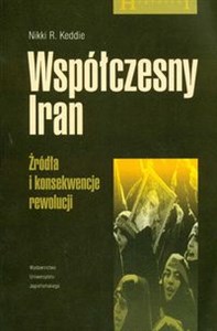 Współczesny Iran Żródła i konsekwencje rewolucji to buy in Canada