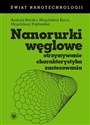 Nanorurki węglowe Otrzymywanie, charakterystyka, zastosowania pl online bookstore