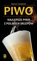 Piwo Najlepsze piwa z polskich sklepów books in polish