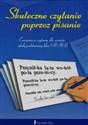 Skuteczne czytanie poprzez pisanie Ćwiczenia w czytaniu dla uczniów szkoły podstawowej klas I-III i IV-VI  