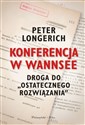 Konferencja w Wannsee Droga do ostatecznego rozwiązania polish usa