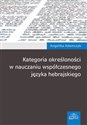 Kategoria określoności w nauczaniu współczesnego języka hebrajskiego Polish bookstore