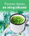 Pyszne dania ze strączkami - 