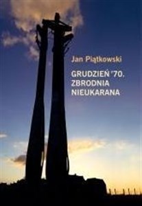 Grudzień '70. Zbrodnia nieukarana bookstore