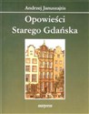 Opowieści Starego Gdańska  