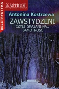 Zawstydzeni czyli skazani na samotność pl online bookstore