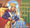Święta Jadwiga Królowa Polski  