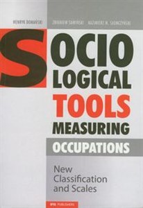 Socialogical tools measuring occupations New classification and scales - Polish Bookstore USA