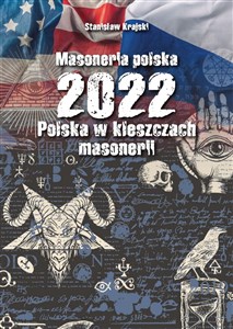 Masoneria polska 2022 Polska w kleszczach masonerii online polish bookstore