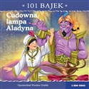 Cudowna lampa Aladyna. 101 bajek buy polish books in Usa