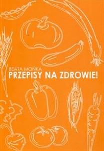 Przepisy na zdrowie  