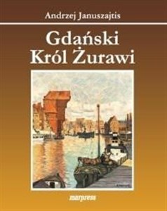 Gdański król żurawi in polish