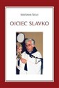 Ojciec Slavko. Biografia Canada Bookstore