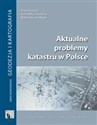 Aktualne problemy katastru w Polsce online polish bookstore