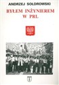 Byłem inżynierem w PRL books in polish
