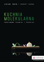 Kuchnia molekularna Podstawowe techniki i przepisy online polish bookstore