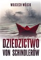 Dziedzictwo von Schindlerów - Polish Bookstore USA