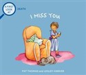 A First Look At Death I Miss You - Pat Thomas Bookshop