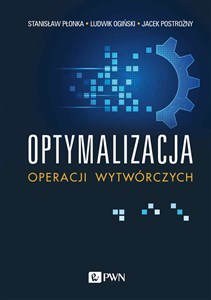 Optymalizacja operacji wytwórczych 