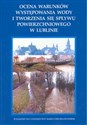 Ocena warunków występowania wody i tworzenia się spływu powierzchniowego w Lublinie to buy in Canada