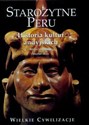 Wielkie cywilizacje Starożytne Peru Historia kultur andyjskich t.13 - Maria Longhena, Walter Alva