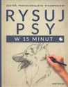 Rysuj psy w 15 minut Polish Books Canada