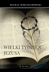 Wielki Tydzień Jezusa  