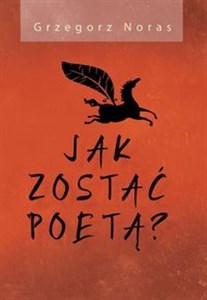 Jak zostać poetą? to buy in USA