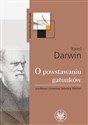 O powstawaniu gatunków drogą doboru naturalnego - Karol Darwin  