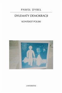 Dylematy demokracji Kontekst polski Polish Books Canada