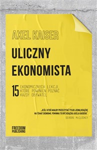 Uliczny ekonomista 15 ekonomicznych lekcji, które powinien poznać każdy obywatel to buy in Canada