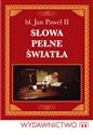 Słowa pełne światła  - Jan Paweł II to buy in USA