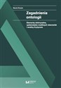 Zagadnienia ontologii Elementy doktrynalne, systematyka możliwych stanowisk i analizy krytyczne polish books in canada