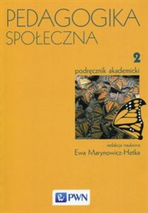 Pedagogika społeczna Tom 2 Podręcznik akademicki Canada Bookstore