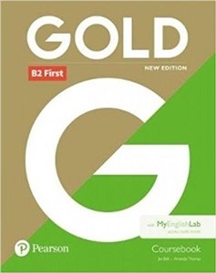 Gold B2 First New edition Coursebook 