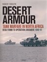 Desert Armour Tank Warfare in North Africa: Beda Fomm to Operation Crusader, 1940–41 buy polish books in Usa