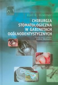 Chirurgia stomatologiczna w gabinetach ogólnodentystycznych Bookshop