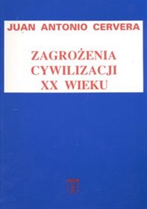 Zagrożenia cywilizacji XX wieku Relacje między kulturą, religią i polityką 