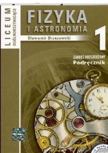 Fizyka i astronomia 1 Podręcznik Liceum ogólnokształcące Zakres rozszerzony Bookshop