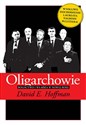 Oligarchowie Bogactwo i władza w Nowej Rosji books in polish