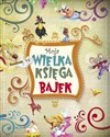 Moja wielka księga bajek bookstore