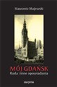 Mój Gdańsk. Ruda i inne opowiadania chicago polish bookstore