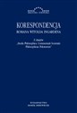 Korespondencja Romana Witolda Ingardena Z dziejów Studia Philosophica Commentarii Societatis Philosophicae Polonorum - Roman Witold Ingarden