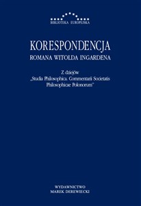 Korespondencja Romana Witolda Ingardena Z dziejów Studia Philosophica Commentarii Societatis Philosophicae Polonorum to buy in Canada