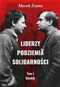 Liderzy Podziemia Solidarności Tom 1 Gdańsk buy polish books in Usa