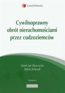 Cywilnoprawny obrót nieruchomościami przez cudzoziemców  